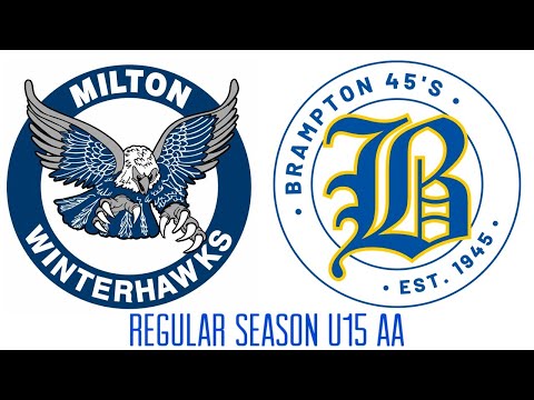 U15AA Milton Winterhawks vs Brampton 45s