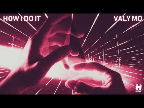 Valy Mo - How I Do It