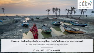 Dialogue on How can technology help strengthen India's disaster preparedness?