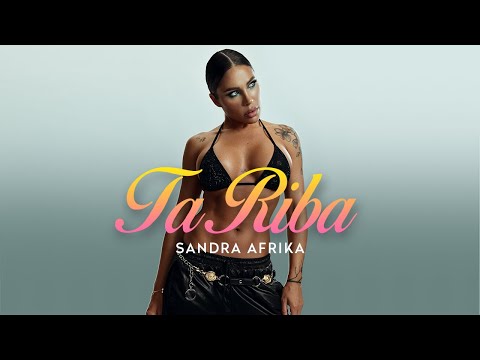 SANDRA AFRIKA - TA RIBA (OFFICIAL VIDEO)