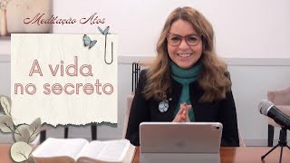 Atos" A vida no Secreto"