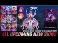 MOBILE LEGENDS ALL UPCOMNG SKIN RELEASE DATE MLBB UPCOMING SKIN SERIES ML LEAKS