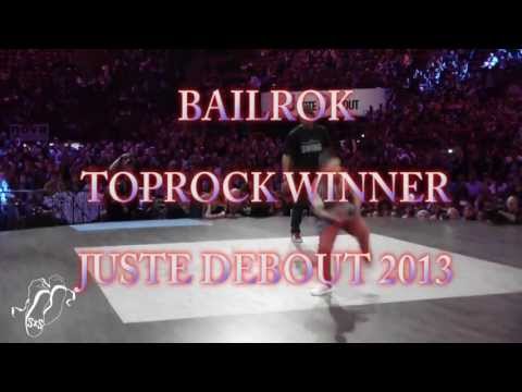 Toprock Winner | Bailrok (Rock Steady Crew) | Juste Debout 2013 | #SXSTV