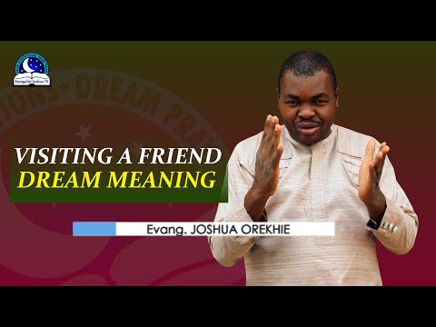 Visiting a Friend Dream Meaning - Biblical Meaning and Symbolism