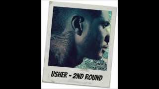 Usher - 2nd Round