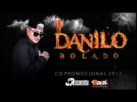 MC DANILO BOLADO - CD PROMOCIONAL 2017