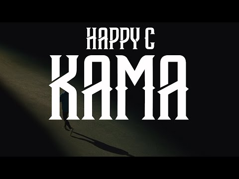 Happy C - Kama (official audio)