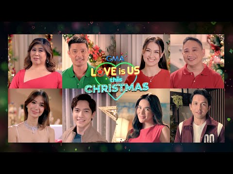 GMA Christmas Station ID 2022: Love is Us (Official Video)