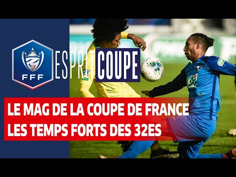Esprit Coupe : les 32es de finale à la loupe I Coupe de France 2019-2020