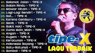 Download lagu 15 Lagu Terbaik Tipe X | Lagu Indonesia Terbaik & Terpopuler Sepanjang Masa | Selamat Jalan - Tipe-X mp3 Download lagu 15 Lagu Terbaik Tipe X | Lagu Indonesia Terbaik & Terpopuler Sepanjang Masa | Selamat Jalan - Tipe-X mp3