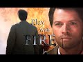 Castiel Play With Fire