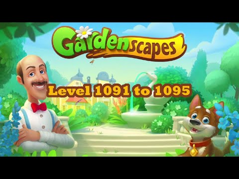 Gardenscapes Level 1091 - 1095