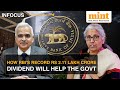 Why RBI Announced Record Rs 2.11 Lakh Crore Dividend For The Government | Explained
