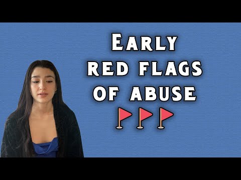 EARLY RED FLAGS OF ABUSE