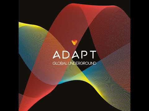 Global Underground - Adapt #3 2019 HD