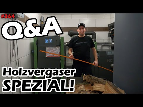 You ask... I answer! | Wood gasifier SPECIAL | Pellets | HDG F30 | HDG K15 | Mr. Moto
