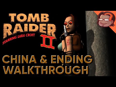 Tomb Raider II Walkthrough - China & Ending [All Secrets]