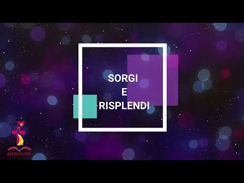 Sorgi e risplendi - Ministero Mashalem