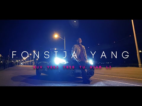 FONSIJA YANG - Kuv Yeej Tsis Tu Siab Li - REENDITION - YAJ KAB / LOB LAIG -  MV