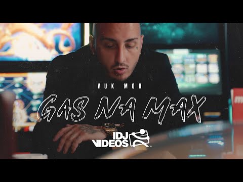 VUK MOB - GAS NA MAX (OFFICIAL VIDEO)
