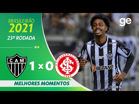 ATLÉTICO-MG 1 x 0 INTERNACIONAL | MELHORES MOMENTOS | 23ª RODADA BRASILEIRÃO 2021 | ge.globo