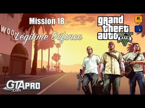 GTA 5 Solution mission - Légitime Défonce - GTA-5.fr
