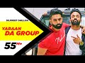 Yaaran Da Group Dilpreet Dhillon Parmish Verma Narinder Batth Desi Crew Speed Records