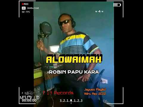 08. Robin Papu Kara - Alowaimah (2022)[T 17 Records]@jaywesplaylist