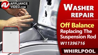 Washer off balance, making banging noise, moving or walking across floor — suspension rod issues