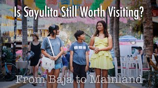 Is Sayulita Still Worth Visiting? // Ferrying from Baja to Mainland Mexico
