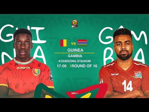TotalEnergies AFCON 2021 - Guinea vs Gambia - Round of 16