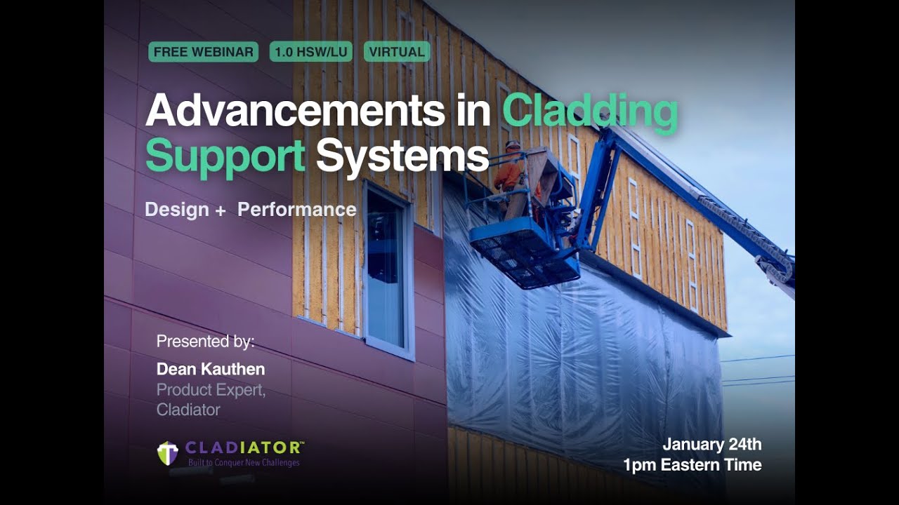 Advancements in Cladding Systems: Design + Performance [Webinar]