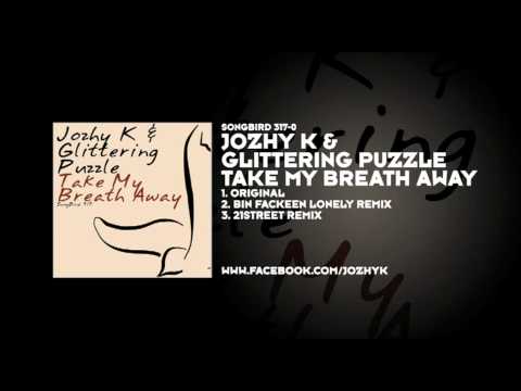Jozhy K & Glittering Puzzle - Take My Breath Away