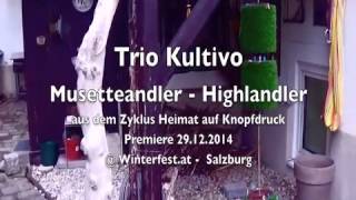 Trio Kultivo Highlandler - Musetteandler