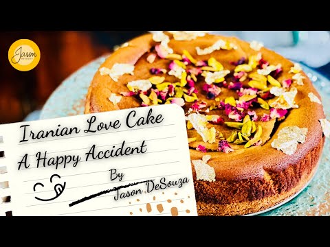 J A S O N’s Iranian Love Cake | A Happy Accident | Decadent Desserts