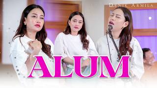 Download lagu Denik Armila - ALUM  ||   Alum kembang pujane ati (Koplo Banyuwangi Lawas) mp3