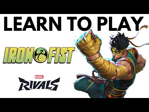 Complete Guide to Iron Fist in Marvel Rivals