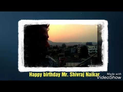 Happy birthday Shivraj