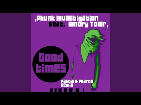 Good Times (feat. Emory Toler)