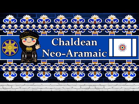 The Sound of the Chaldean Neo-Aramaic language (Numbers, Greetings & The Lord's Prayer)