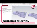 Mastercam 2025 Solid Hole Selection