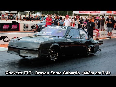 Chevette FLT Brayan Zonta Gabardo - 402m em 7.4s!