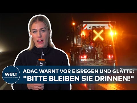 UNWETTERALARM IN DEUTSCHLAND: ADAC warnt "Bitte bleiben Sie drinnen!" Eisregen, Glätte und Schnee