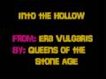 Queens of the Stone Age - Into the Hollow