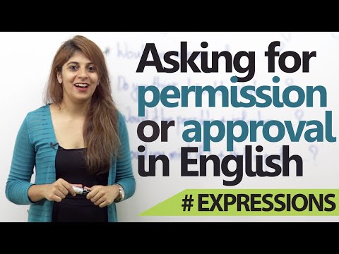 英語レッスン - 英語で許可や承認を求める方法 ( 便利な英語表現 ) (English lesson - How to ask for a permission or approval in English ( Useful English Expressions))