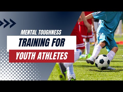 Mental Toughness Program for Young Athletes thumbnail