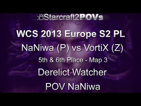 SC2 HotS - WCS 2013 EU S2 PL - NaNiwa vs VortiX - 5th/6th Place - Map 3 - Derelict Watcher - NaNiwa