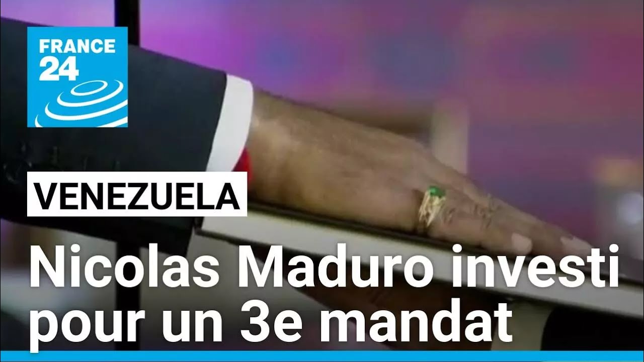 Venezuela : Nicolas Maduro investi pour un troisième mandat, "un coup d'Etat" selon l'opposition