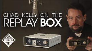 Video thumbnail for Chad Kelly On The United Studio Technologies Replay Box by United Studio Technologies