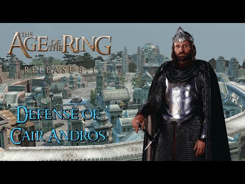 Age of the Ring 8.1 A Fierce Defense of Fort Cair Andros by Gondor and Rohan Custon Map BFME 2 RotWK